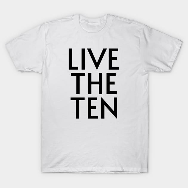 Live the Ten T-Shirt by Milk & Honey